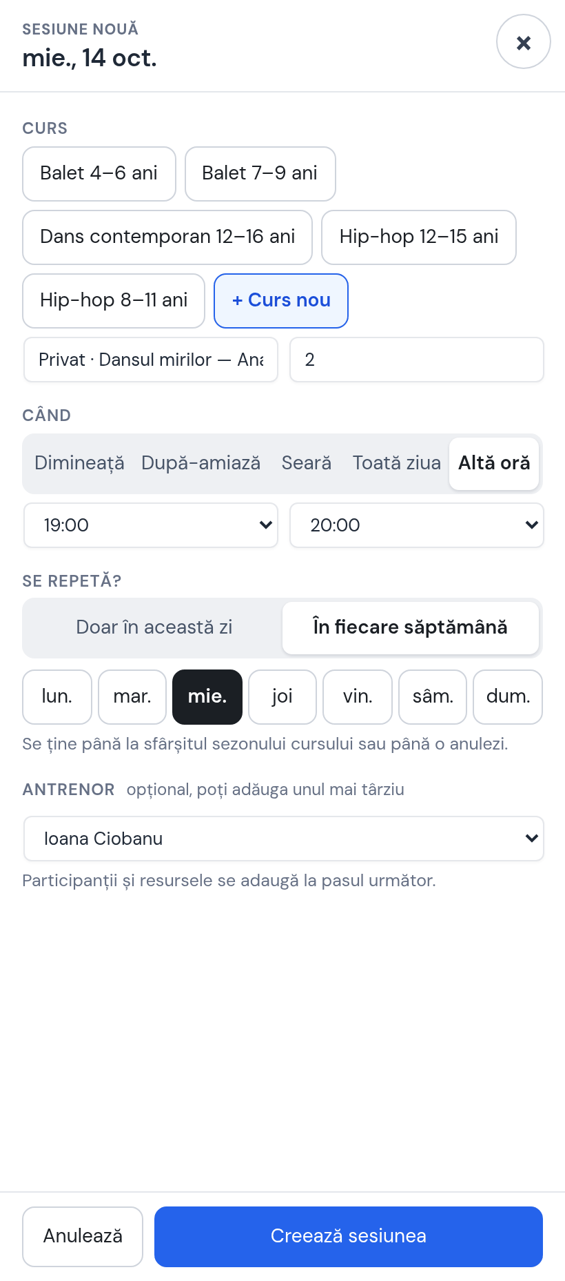 Fereastra Sesiune nouă pentru miercuri 14 oct.: Curs nou Privat · Dansul mirilor — Ana și Vlad Marinescu, 2 locuri, Altă oră 19:00–20:00, În fiecare săptămână, miercuri, antrenor Ioana Ciobanu