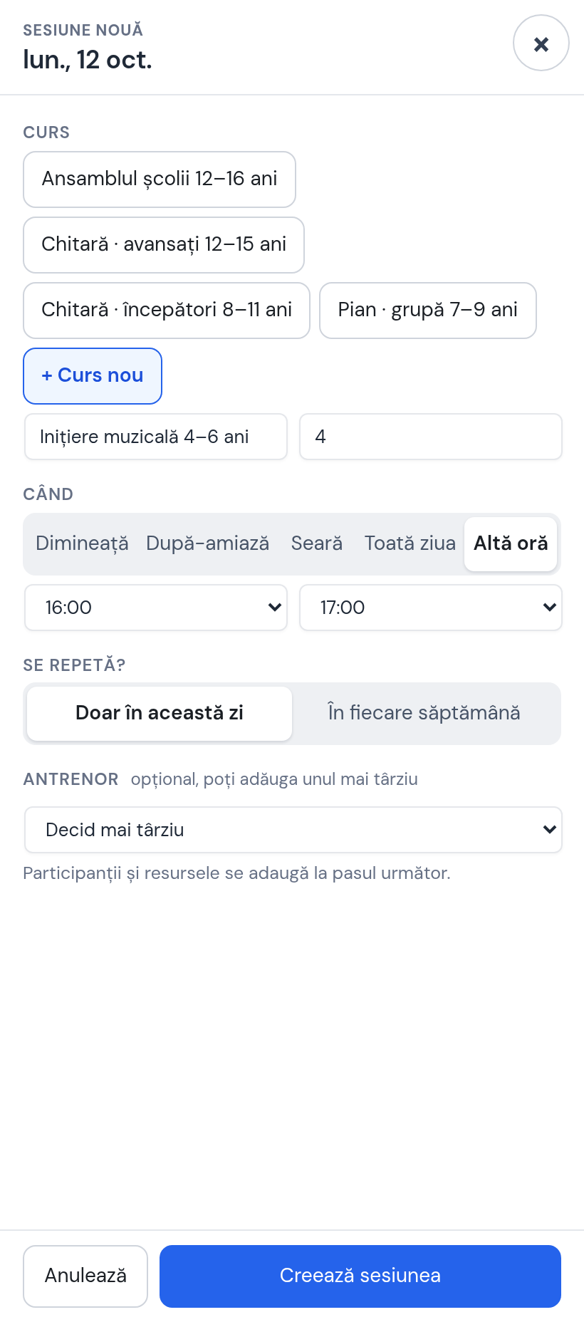Fereastra Sesiune nouă cu + Curs nou ales: numele Inițiere muzicală 4–6 ani, 4 locuri, Altă oră 16:00–17:00, încă Doar în această zi, profesor Decid mai târziu