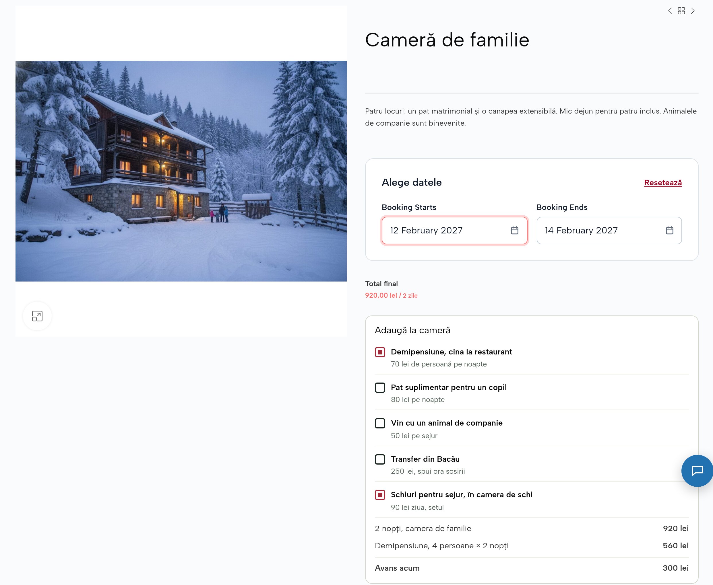 Camera de familie pe site: zilele alese, două nopți, 920 lei, apoi ce se poate adăuga la cameră: demipensiune, pat suplimentar, animal, transfer, schiuri