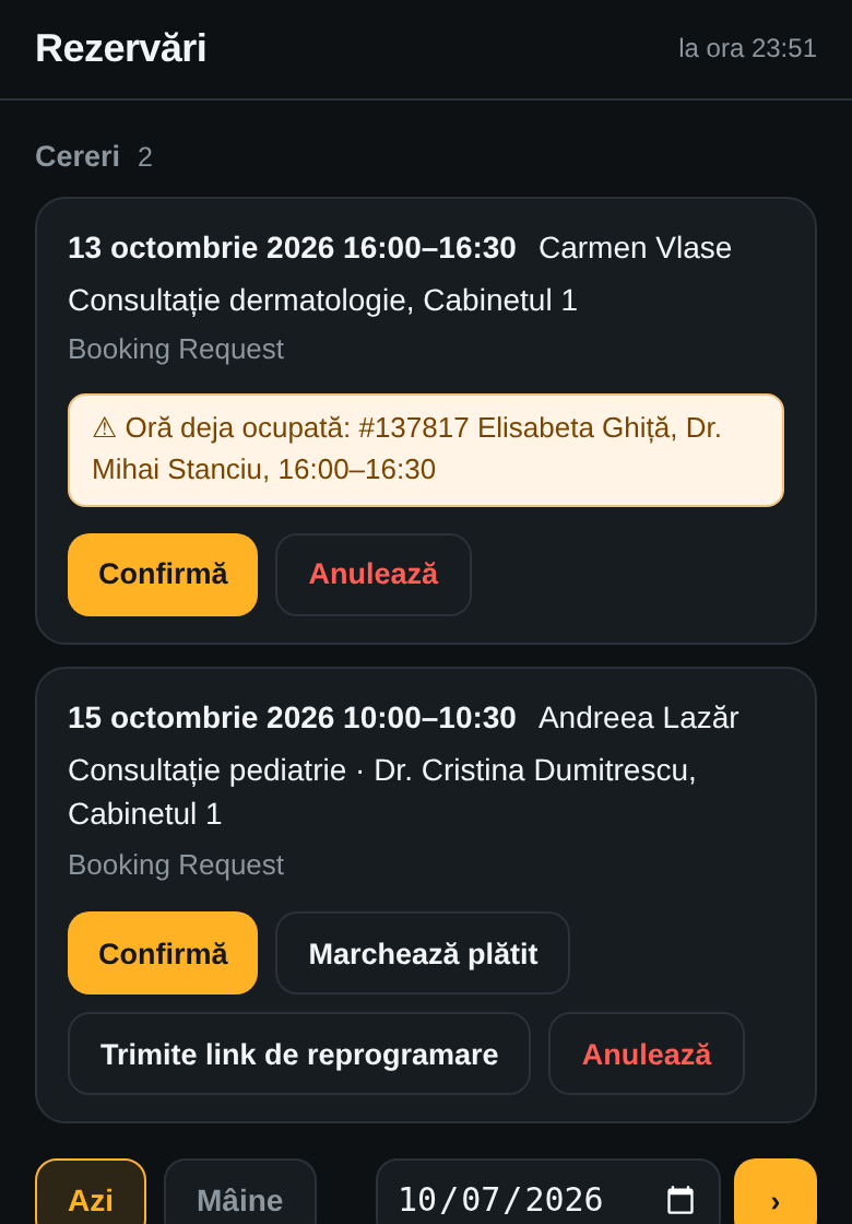 Cererile din aplicația ta: Carmen Vlase pentru ora ocupată de la dermatologie și Andreea Lazăr pentru pediatrie