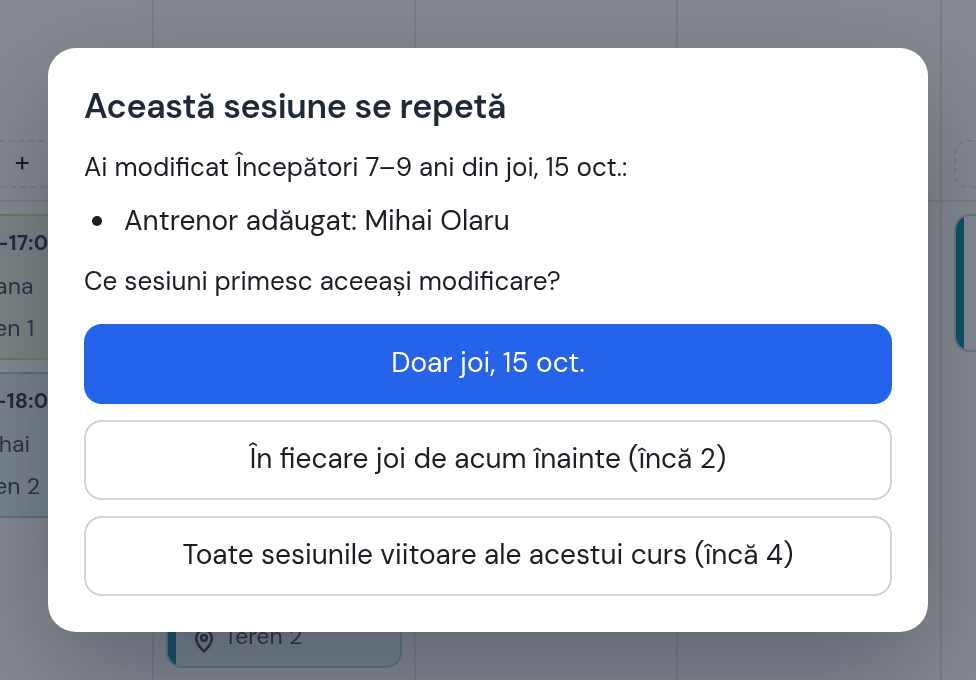 Întrebarea „Această sesiune se repetă”: antrenor adăugat Mihai Olaru — Doar joi 15 oct., În fiecare joi de acum înainte, Toate sesiunile viitoare