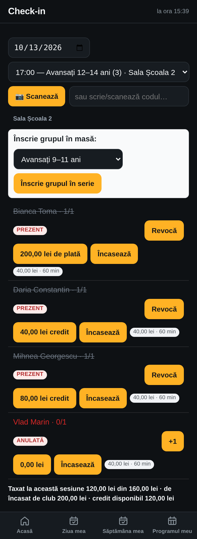 Aceeași listă după prezență: Bianca, Daria și Mihnea marcați Prezent, cu butonul Revocă, soldurile scăzute cu 40 lei; jos, taxat la această sesiune 120 lei din 160, de încasat de club 200 lei