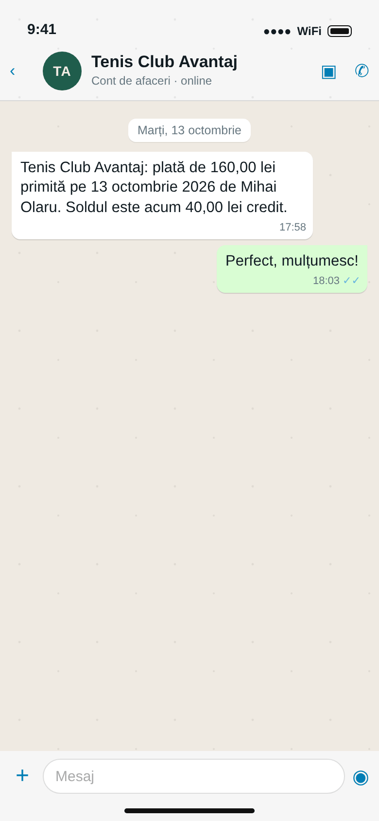 WhatsApp de la Tenis Club Avantaj: plată de 160,00 lei primită pe 13 octombrie 2026 de Mihai Olaru. Soldul este acum 40,00 lei credit.